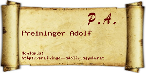 Preininger Adolf névjegykártya